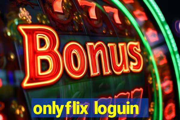 onlyflix loguin
